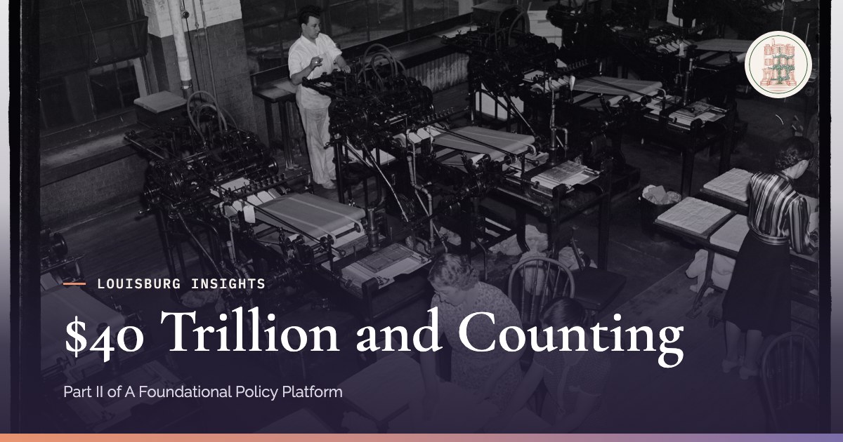 $40 Trillion and Counting